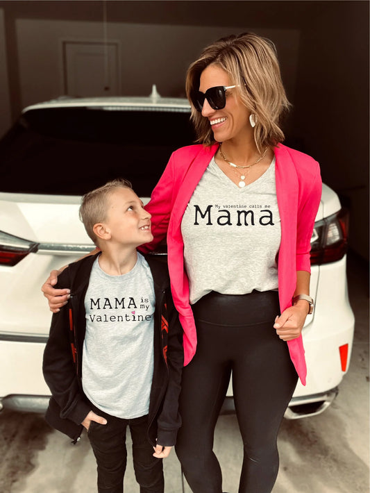 PREORDER: My Valentine Calls Me Mama V-Neck Tee