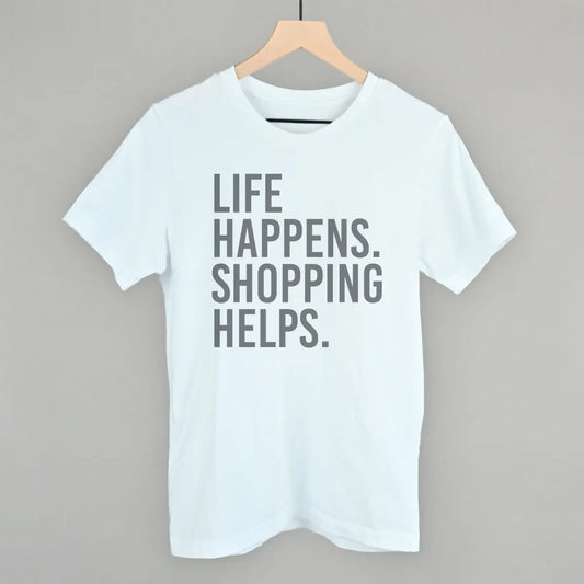 PREORDER: Life Happens. Shopping Helps.