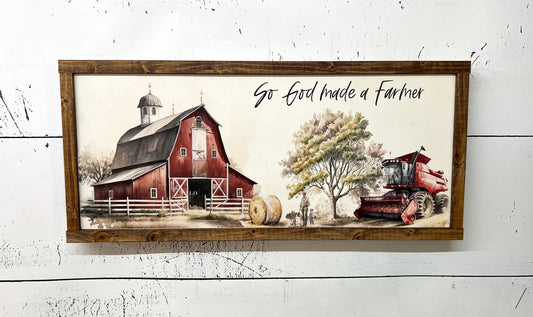 PREORDER: So God Made a Farmer sign