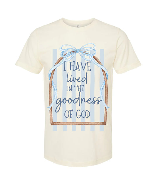 PREORDER: Goodness of God Tee