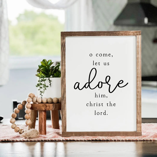 PREORDER: O Come Let Us Adore Him | Christmas Home Decor | Wood Sign