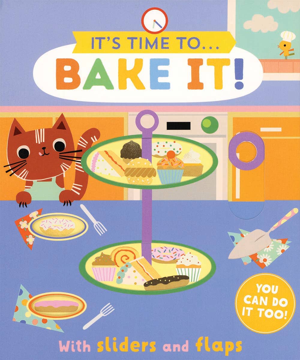 It's Time To... Bake It!