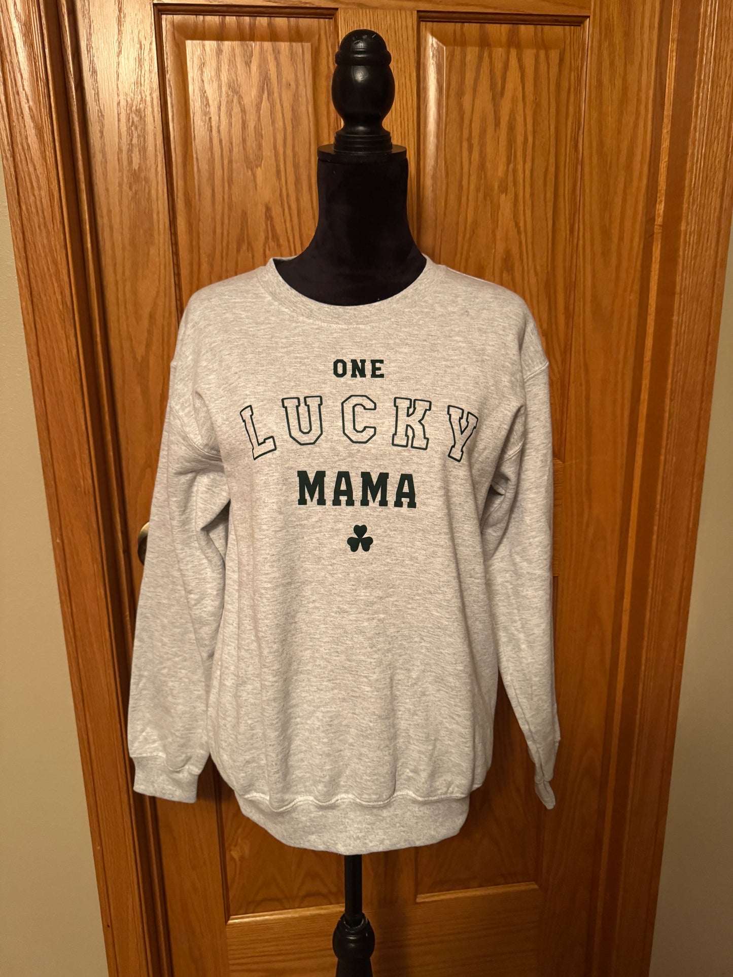 One Lucky Mama sweatshirt- SIZE SMALL