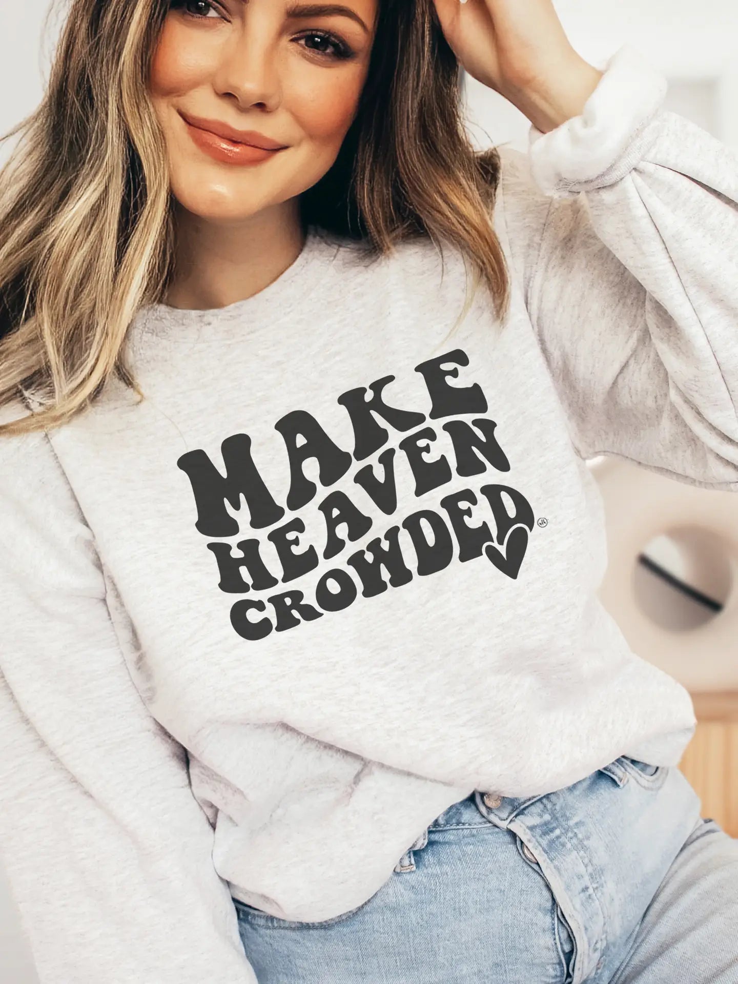 PREORDER: Make Heaven Crowded Crewneck