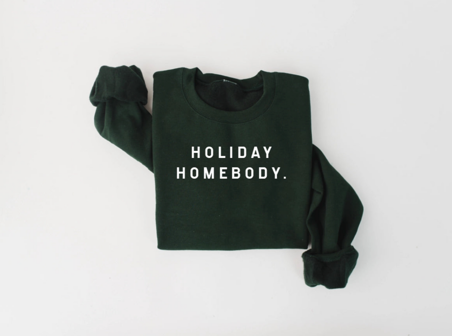 Holiday Homebody