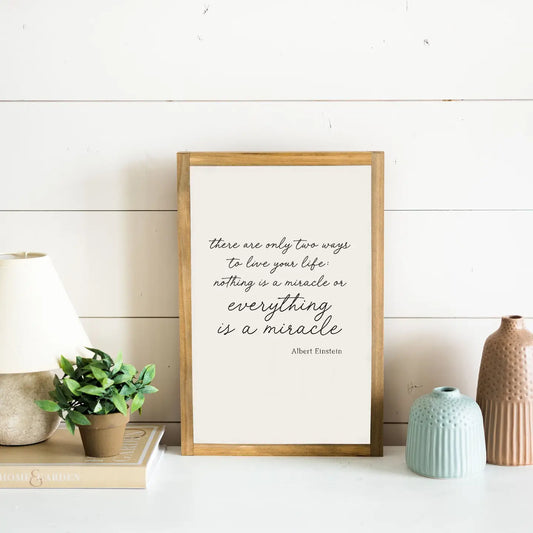 PREORDER: Everything is a Miracle sign