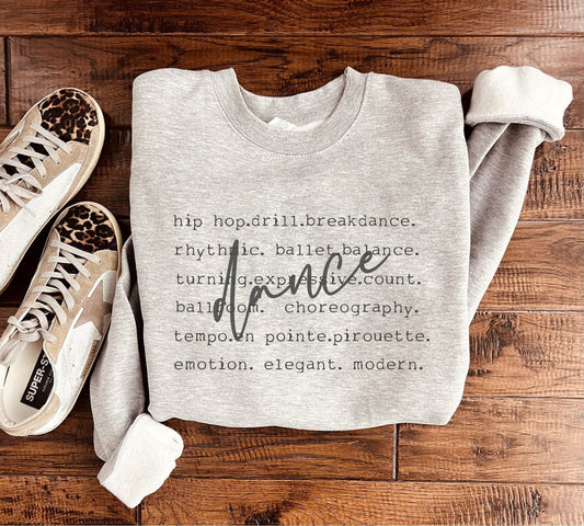 PREORDER: Dance Words Sweatshirt