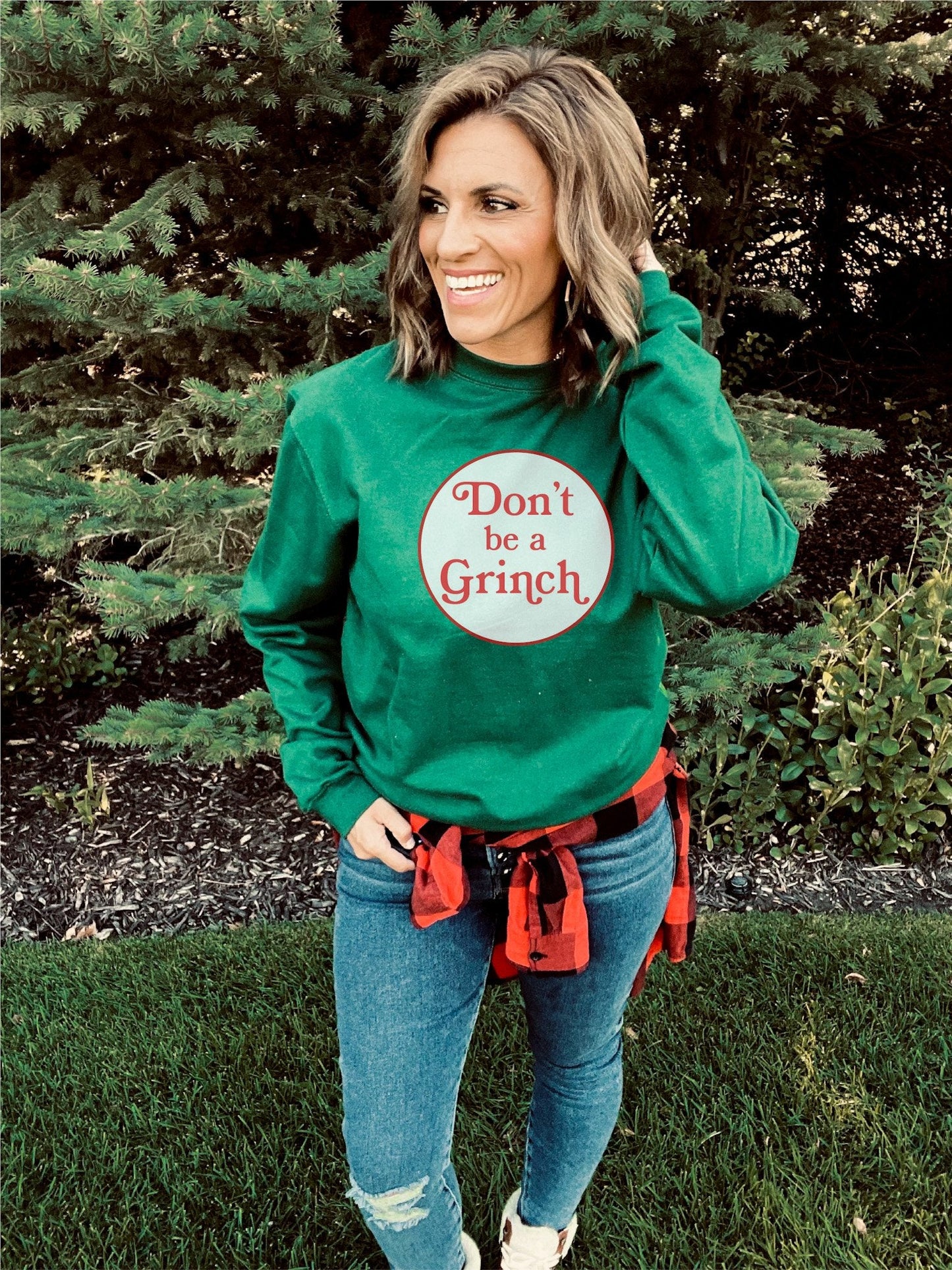 PREORDER: Don't be a grinch (tee or sweatshirt)