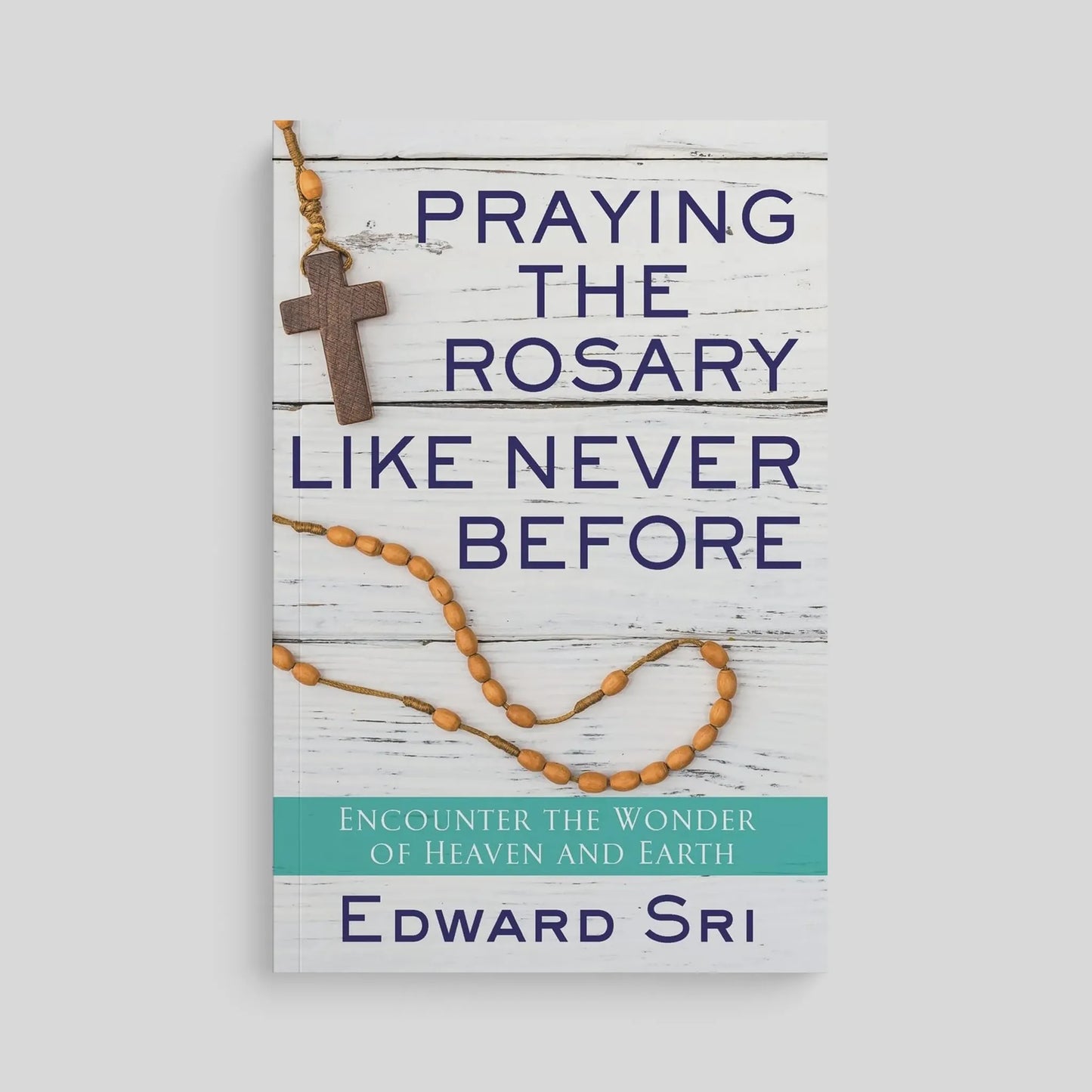 PREORDER: Praying the Rosary Like Never Before