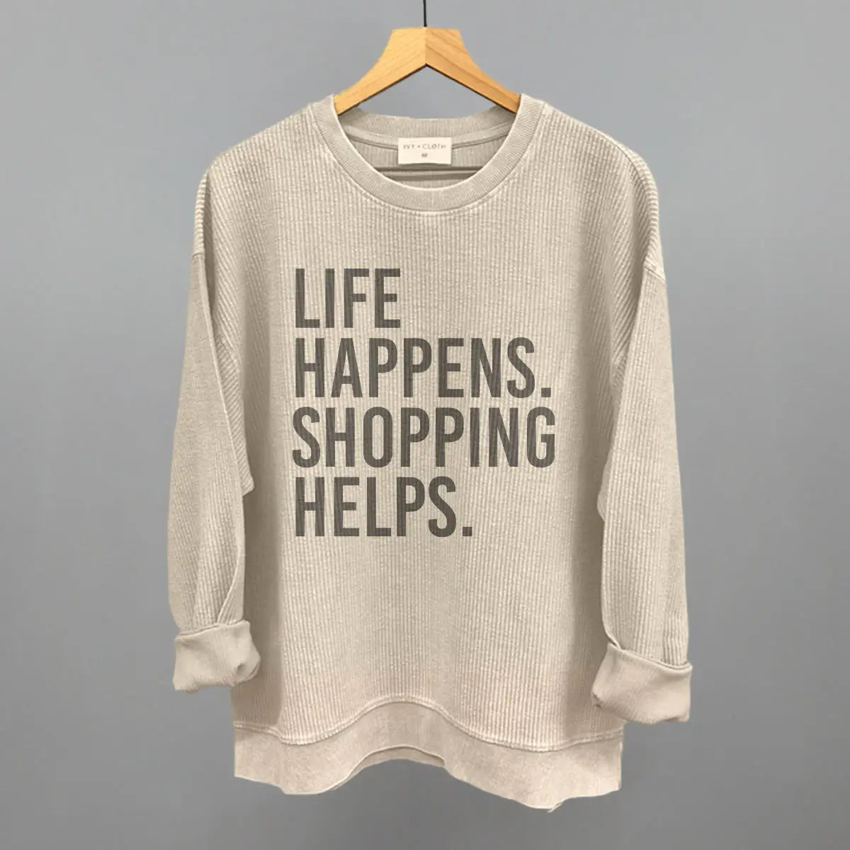 PREORDER: Life Happens. Shopping Helps.